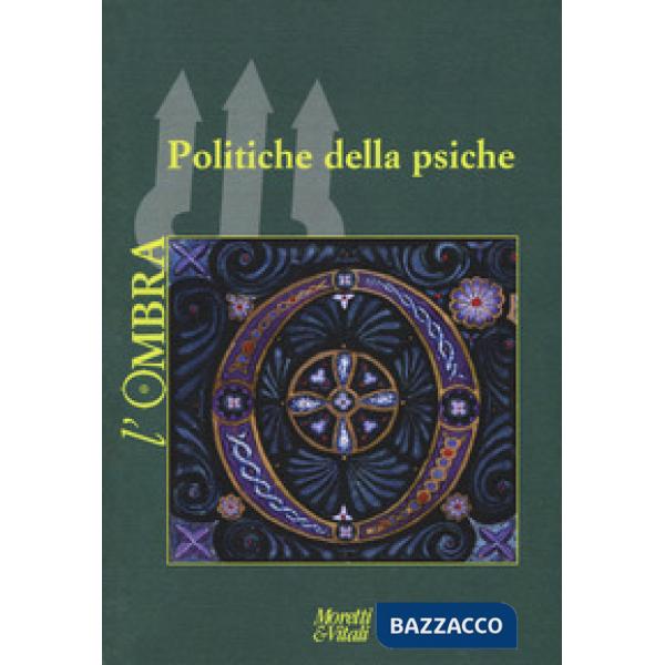 Ombra (2016) (L'). Vol. 7: Politiche della psiche
