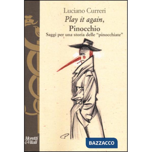 «Play it again», Pinocchio. Saggi per una storia delle «pinocchiate»