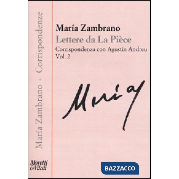 Lettere de la piece. Vol. 2: Corrispondenza con Agustín Andreu