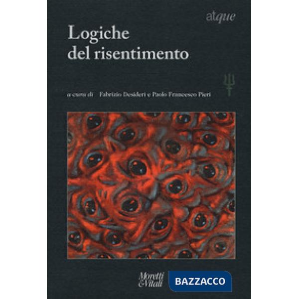 Logiche del risentimento