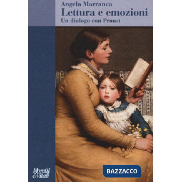 Lettura e emozioni. Un dialogo con Proust