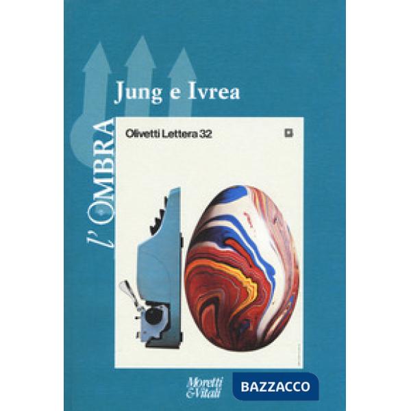 Ombra (2018) (L'). Vol. 9: Jung e Ivrea