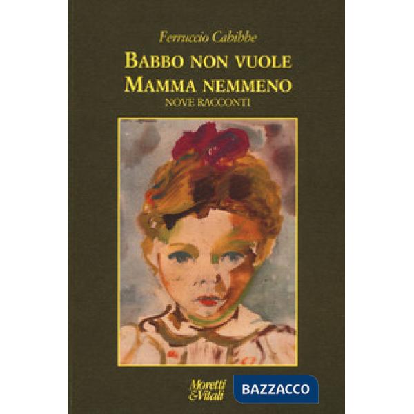 Babbo non vuole mamma nemmeno