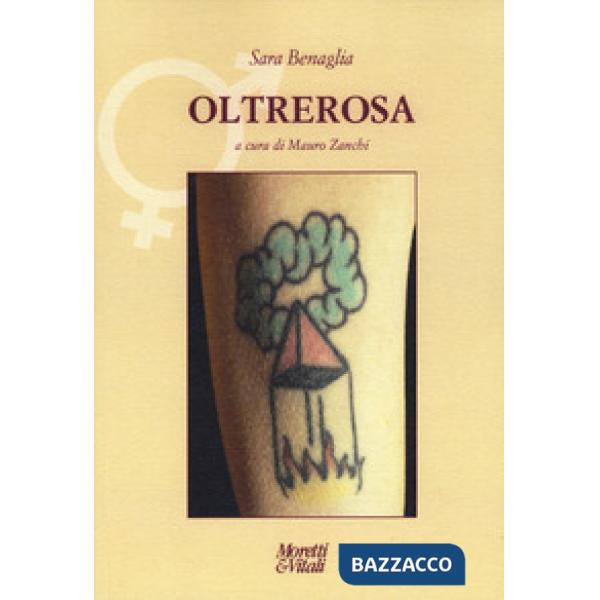 Oltrerosa. Ediz. a colori