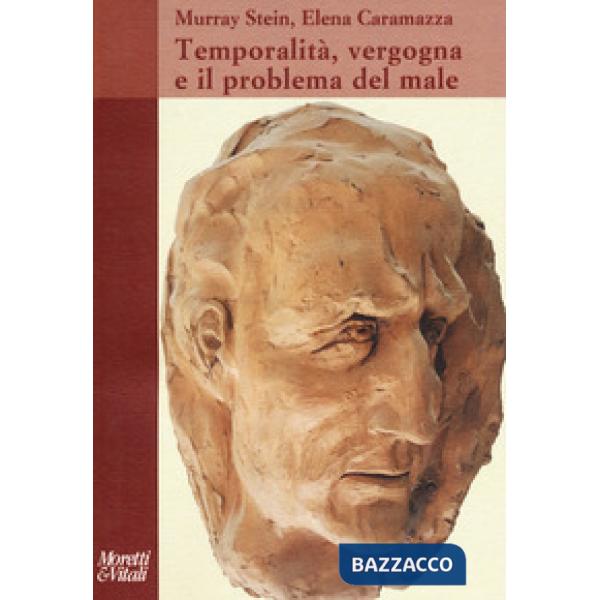 Temporalità, vergogna e il problema del male