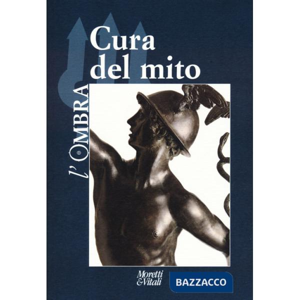Ombra (2023) (L'). Vol. 21: Cura del mito