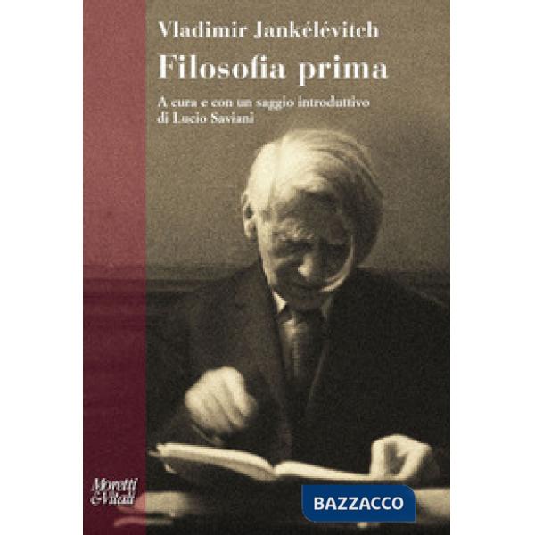 Filosofia prima. Introduzione a una filosofia del «quasi»