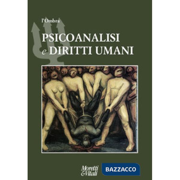 Ombra (L'). Vol. 14: Psicoanalisi e diritti umani
