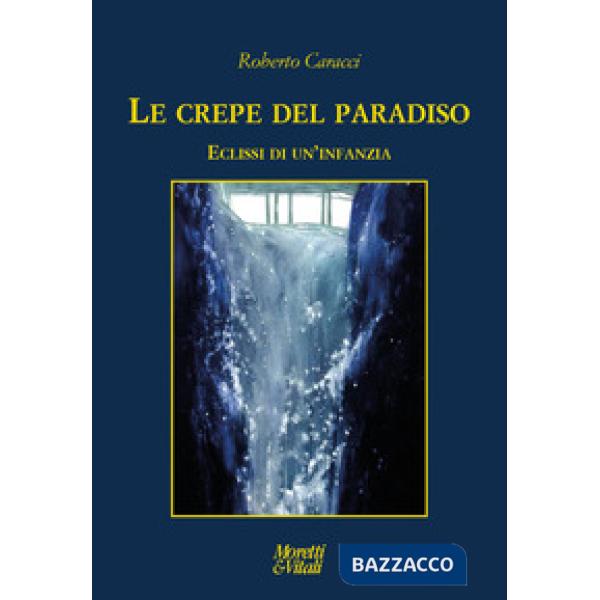 Crepe del Paradiso. Eclissi di un'infanzia (Le)