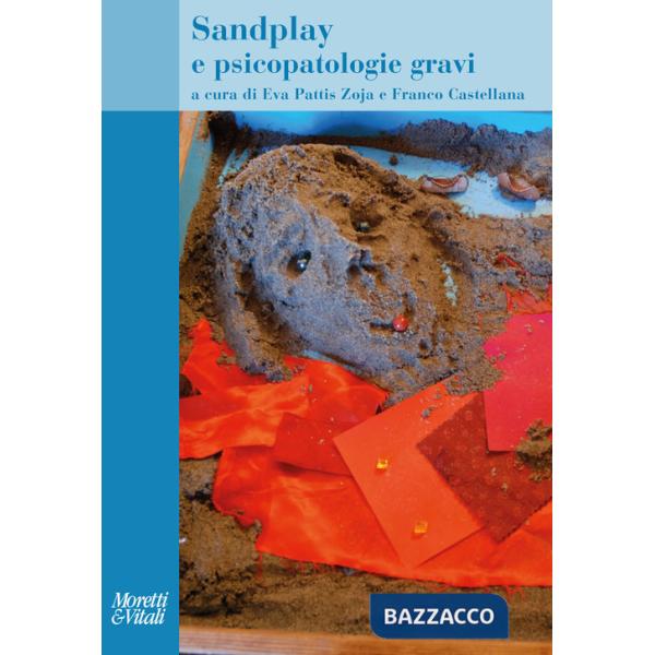 Sandplay e psicopatologie gravi