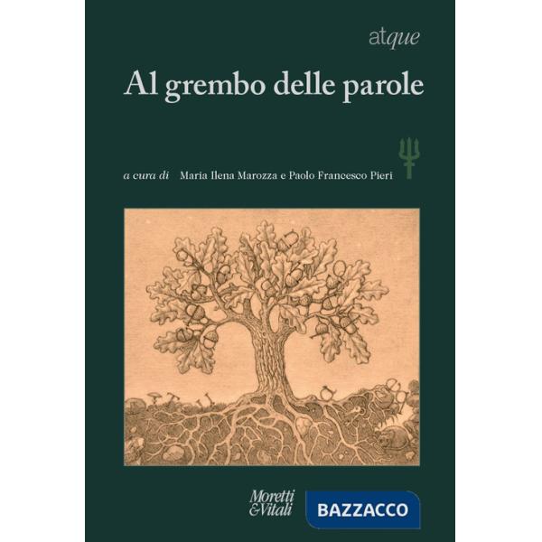 Atque. Al grembo delle parole. Vol. 28-29