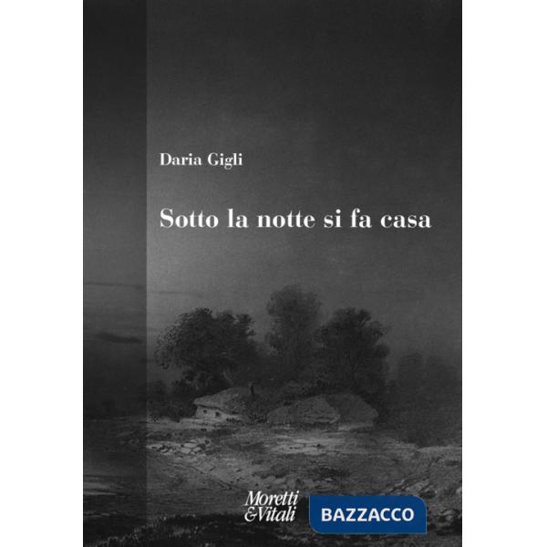Sotto la notte si fa casa