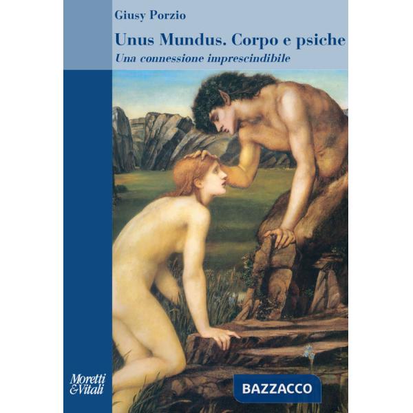 Unus Mundus. Corpo e psiche Una connessione imprescindibile