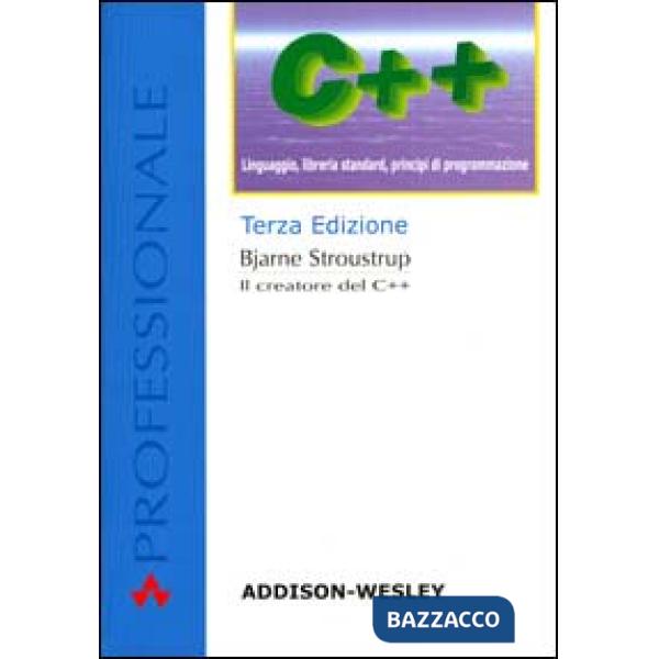 C++ LINGUAGGIO LIBRERIA STANDARD PRINCIPI DI PROGRAMMAZIONE