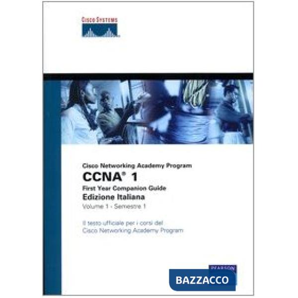CCNA. Cisco Networking Academy Program. First year companion guide. Con CD-ROM. 