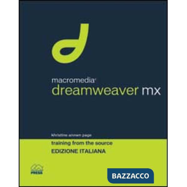 Macromedia Dreamweaver MX. Training from the source. Con CD-ROM