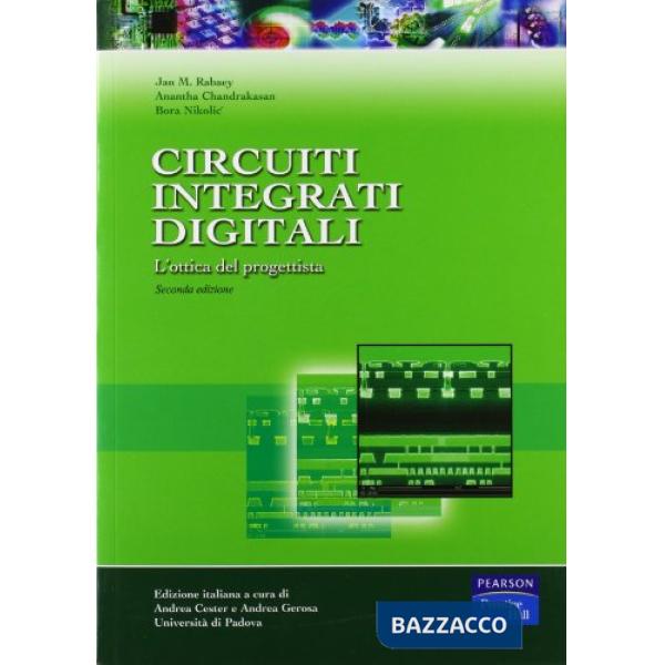 Circuiti integrati digitali. L'ottica del progettista
