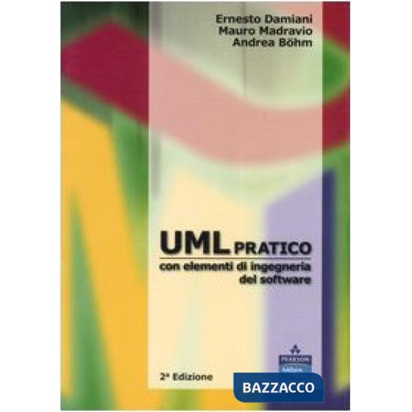 UML pratico con elementi di ingegneria del software