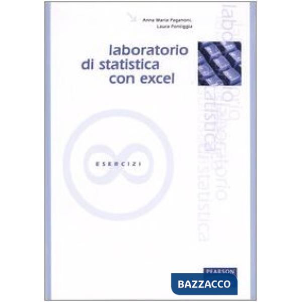 Laboratorio di statistica con Excel. Esercizi