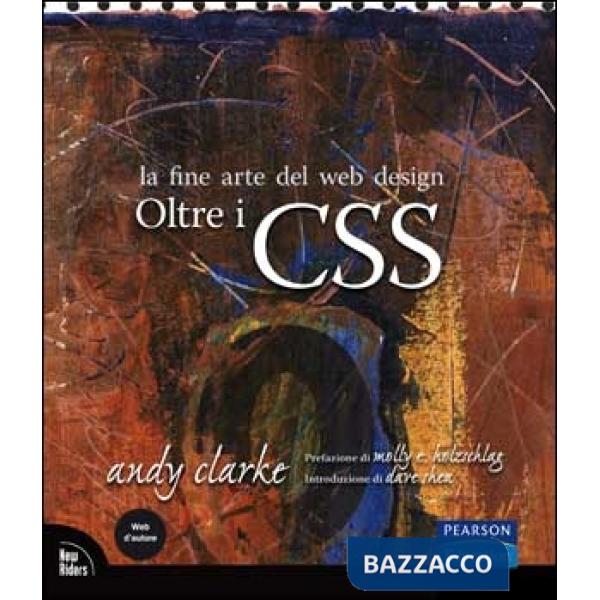 OLTRE I CSS. LA SOTTILE ARTE DEL WEB DESIGN