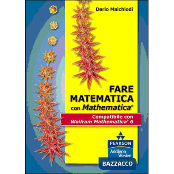 FARE MATEMATICA CON MATHEMATICA