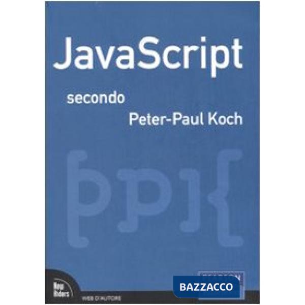 JavaScript secondo Peter-Paul Koch