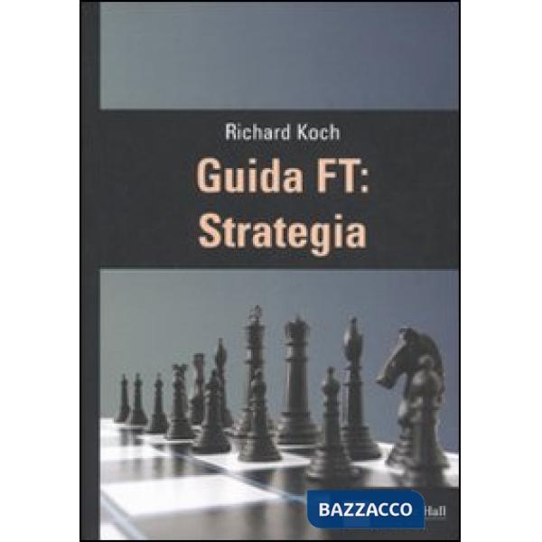 Guida FT: strategia