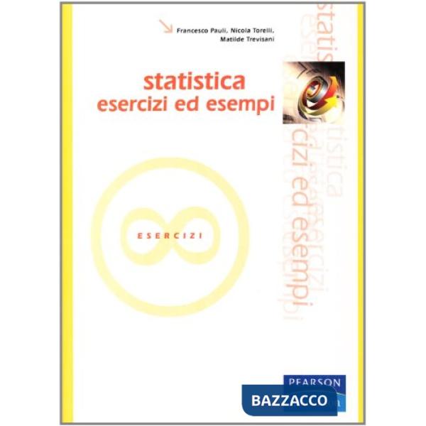 STATISTICA: ESERCIZI ED ESEMPI