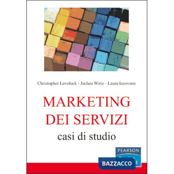 MARKETING DEI SERVIZI. CASI DI STUDIO