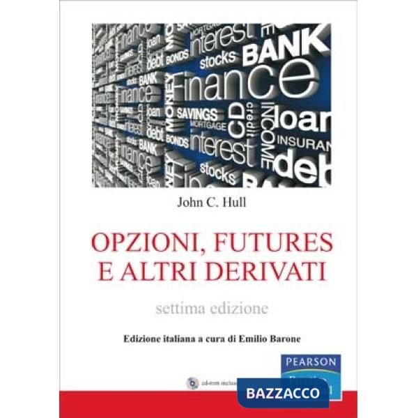 Opzioni, futures e altri derivati. Con CD-ROM