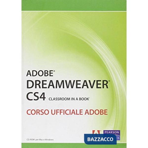 Adobe dreamweaver CS4. Classroom in a book. Corso ufficiale Adobe. Con CD-ROM