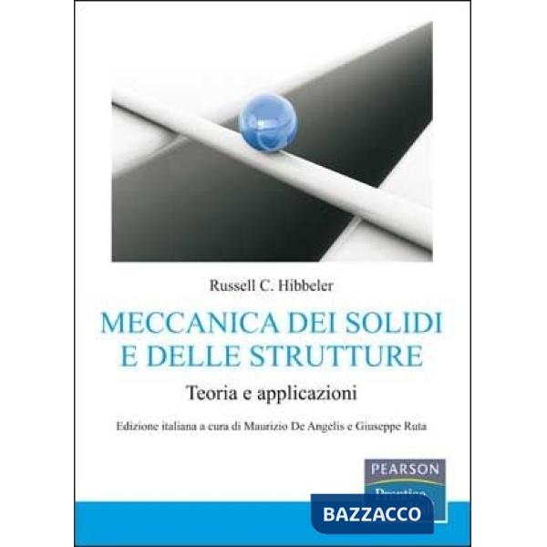 MECCANICA DEI SOLIDI E DELLE STRUTTURE. TEORIA E APPLICAZIONI