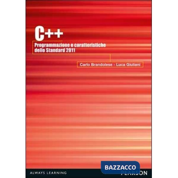 C++ 2011. Programmazione e caratteristiche dello Standard 2011
