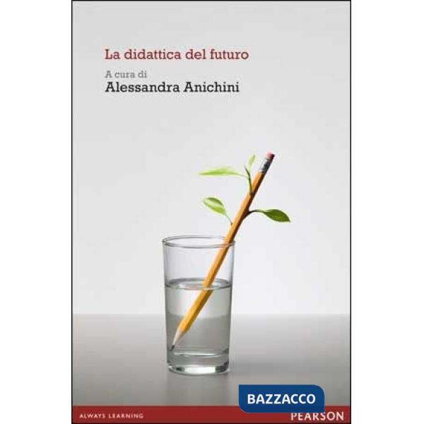 DIDATTICA DEL FUTURO (LA)