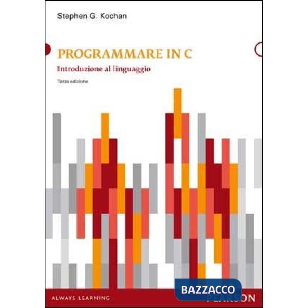 Programmare in C. Introduzione al linguaggio