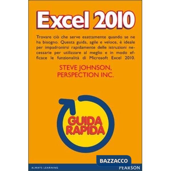 Excel 2010. Guida rapida