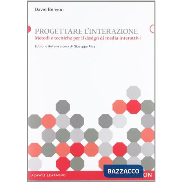 PROGETTARE L'INTERAZIONE. METODI E TECNICHE PER IL DESIGN DI MEDIA INT