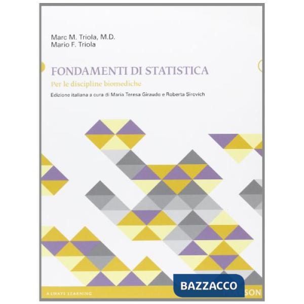 Fondamenti di statistica. Per le discipline biomediche