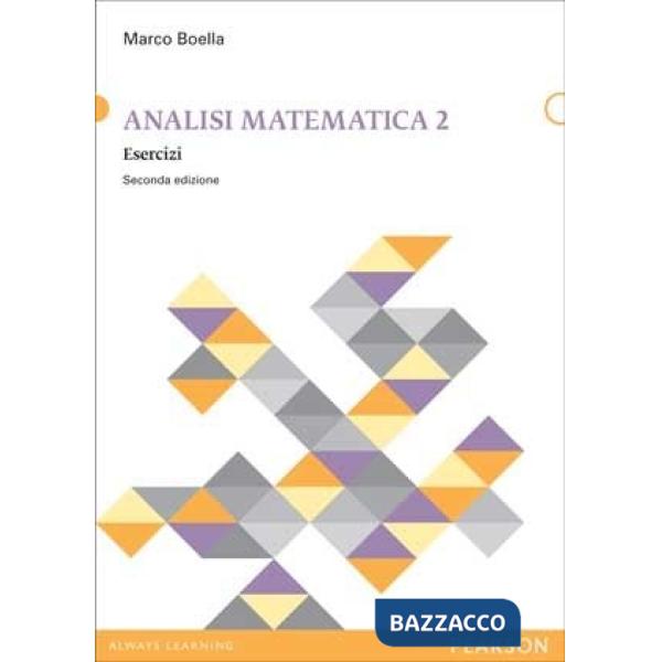 Analisi matematica. Esercizi. Vol. 2