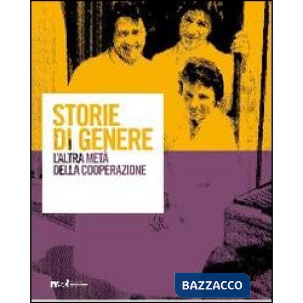 Storie di genere. L'altra metà della cooperazione. Con DVD