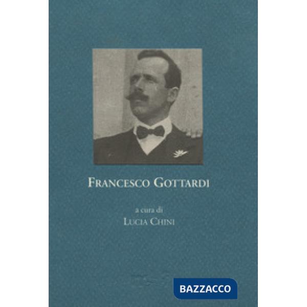 Francesco Gottardi. Cronaca di guerra, 1914-1918