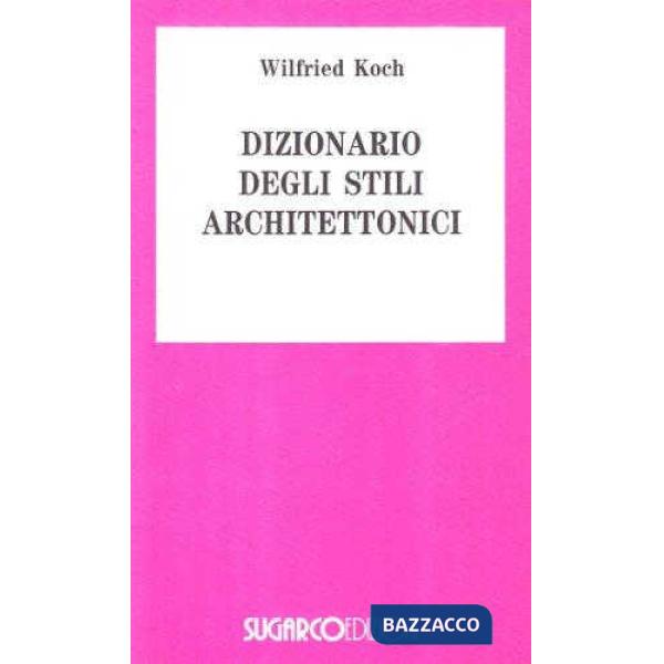 Dizionario degli stili architettonici