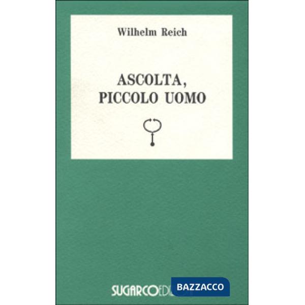 Ascolta, piccolo uomo
