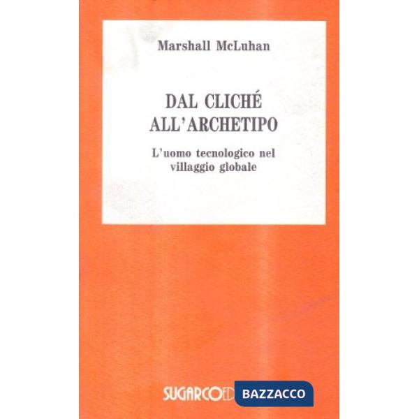 Dal cliché all'archetipo