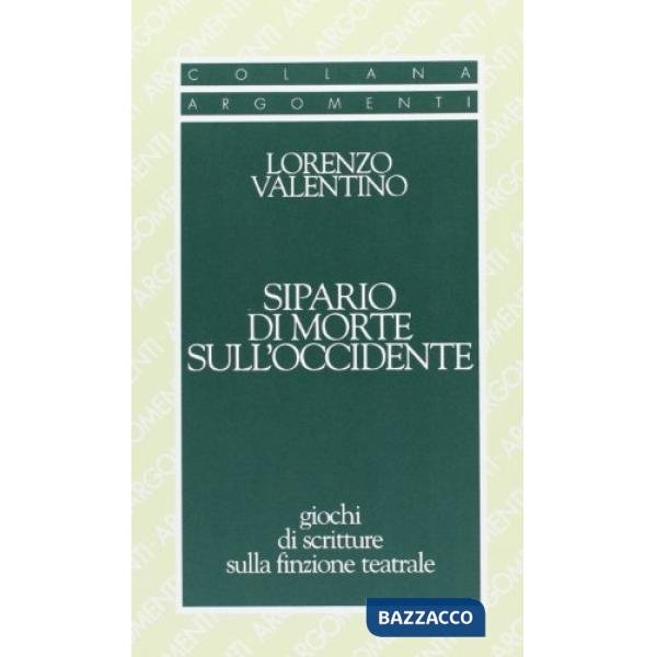 Sipario di morte sull'Occidente