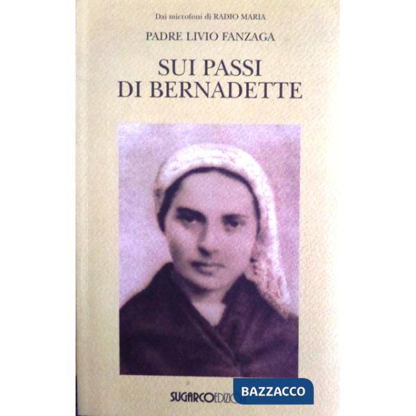 Sui passi di Bernadette