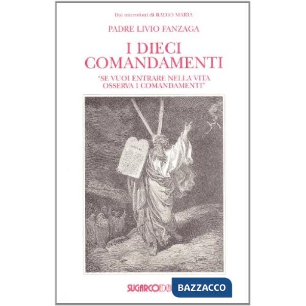 Dieci comandamenti (I)