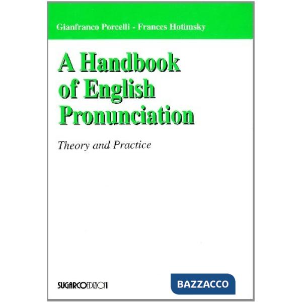 Handbook of English Pronunciation. Theory and Practice