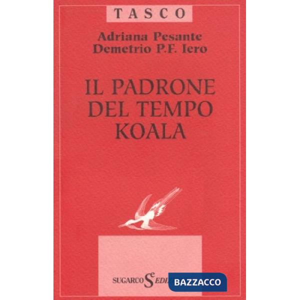 Padrone del tempo. Koala (Il)