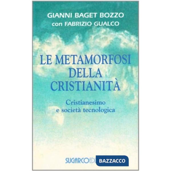 Metamorfosi della cristianità (Le)